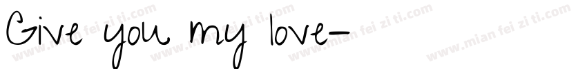 Give you my love字体转换
